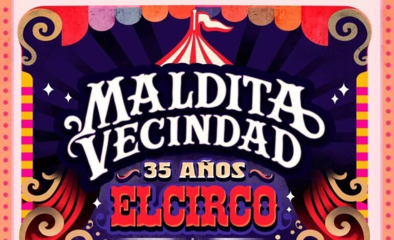 Maldita Vecindad llega a SLP a festejar 35 años de El Circo